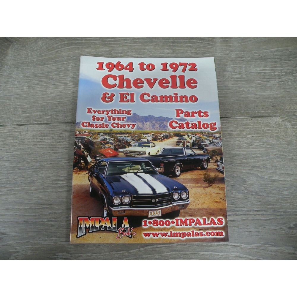 1964-1972 Chevelle El Camino Parts Catalog Impala Bob's Classic Chevy Book